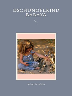 cover image of Dschungelkind Babaya